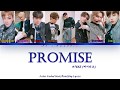 ATEEZ 에이티즈 PROMISE Color Coded Lyrics Han Rom Eng ATEEZ 에이티즈 PROMISE Color Coded Lyrics Han Rom Eng