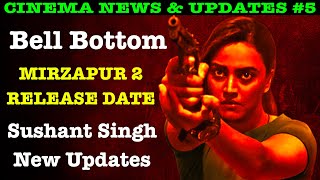 Bell Bottom, Mirzapur Season 2 Release Date, Sushant Singh New Updates, Flesh & Class of 83 Review