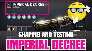 Shaping Guide To Imperial Decree Shotgun - Crafting Tips To Imperial Decree Shotgun Destiny 2