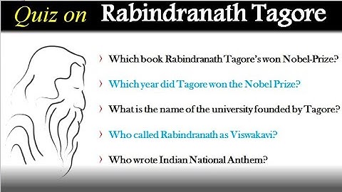 Quiz on Rabindranath Tagore in English | Tagore Quiz |Rabindranath Tagore quiz questions and Answers