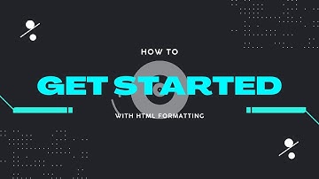 How to Get started with Html Formatting - Guide to Beginners