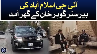 On instructions of Supreme Court, IG Islamabad reached Barrister Gauhar&rsquo;s house - Aaj News