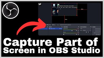 How to Capture Part of Screen in OBS Studio