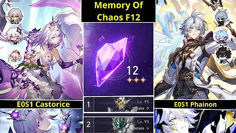 E0S1 Castorice & E0S1 Phainon Clear MOC 12 | Honkai: Star Rail