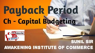 Payback Period | Capital Budgeting | Financial Management | Sunil Sir