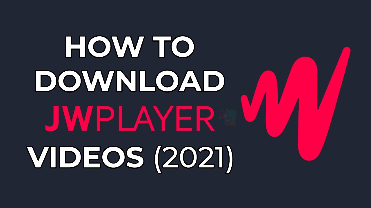 How To Download Jw Player Videos 21 Easiest Method Youtube