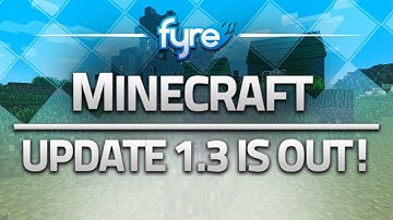 Minecraft - Update 1.3 is out now!