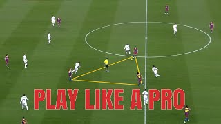 How To Play Tiki-Taka Like Barcelona?