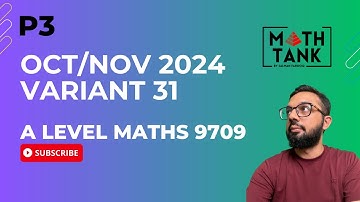 Livestream: 9709/31/O/N/24 P3 A Level Mathematics Latest Past Paper Oct/Nov 2024/31