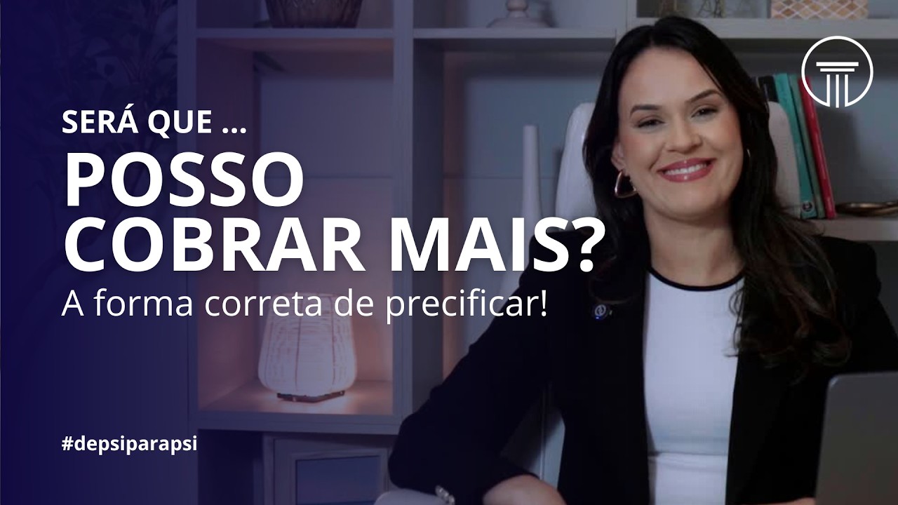 Como Precificar Sua Sessão Sem Medo de Perder Pacientes