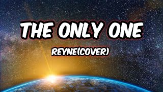 The Only One (lyrics)-Leonel Richie|Reyne (cover)