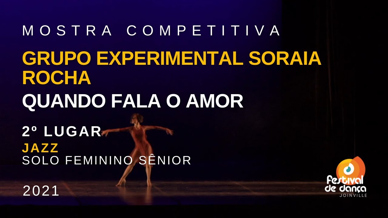 Grupo Experimental Soraia Rocha - Quando Fala o Amor | 38º Festival de Dança de Joinville