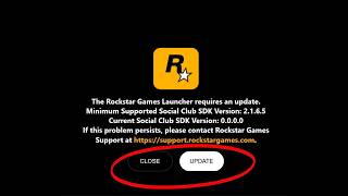 Fix The Rockstar Games Launcher Requires An Update/Update Required Minimum Supported SDK Version