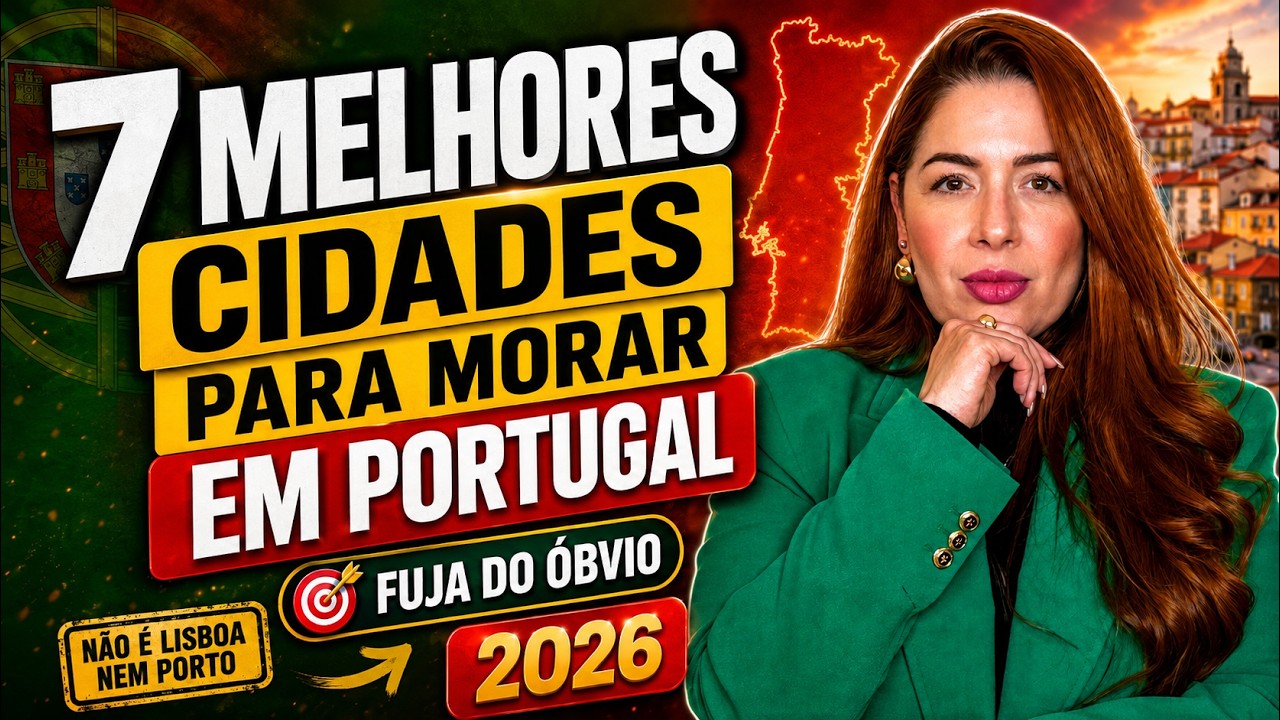 7 MELHORES CIDADES PARA MORAR EM PORTUGAL EM 2026 | Assista este vídeo antes de mudar para Portugal