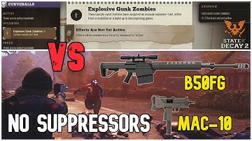 State of Decay 2 - Update 34 Curveball Lethal Zone "No Suppressors Gunk Zombie Challenge Gameplay"