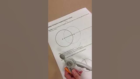 U10: Lesson 7 - Constructing Tangent line
