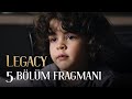 Emanet 5. Bölüm Fragmanı | Legacy Episode 5 Promo