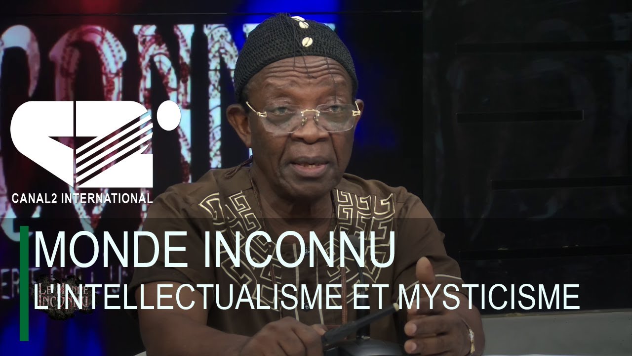 [ LE MONDE INCONNU ] L'INTELLECTUALISME ET MYSTICISME - YouTube