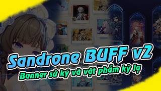 Sandrone BUFF ở Beta V2 | Banner sử ký Wriothesley, Yae Miko, Cyno, Qiqi | Bốn chấp chính có Model