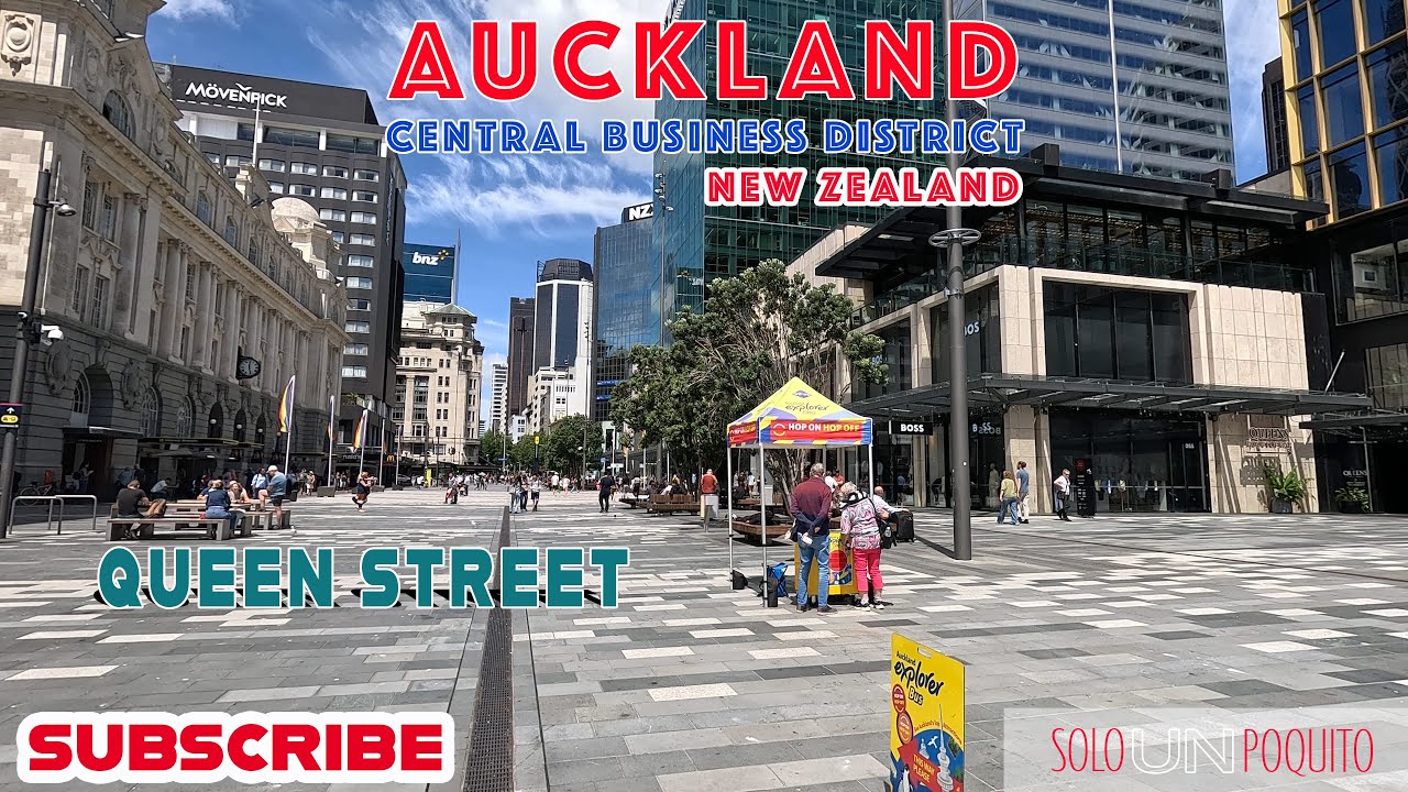 EP.  100. AUCKLAND CENTRAL BUSINESS DISTRICT - - - ( Queen st.) NEW ZEALAND  - - - 2025