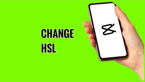 How to Change HSL on Video on CapCut