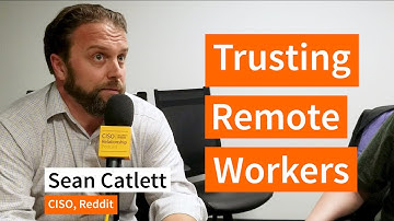 Hiring and Trusting Remote Cybersecurity Workers with Sean Catlett, CISO, Reddit