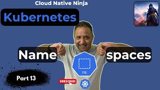 Celebrity Demystifying Kubernetes Namespaces | #CloudNativeNinja PT13 Wealth