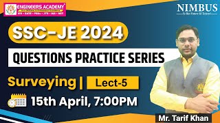 SSC JE 2024 | Surveying Lect-5 | Questions Practice Series - 🔴 Free Online Live Classes |Civil Engg.