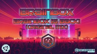 Brainbox - Brainbox is Back! (Original Mix)