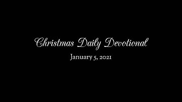 Advent Devotional Jan 5, 2021