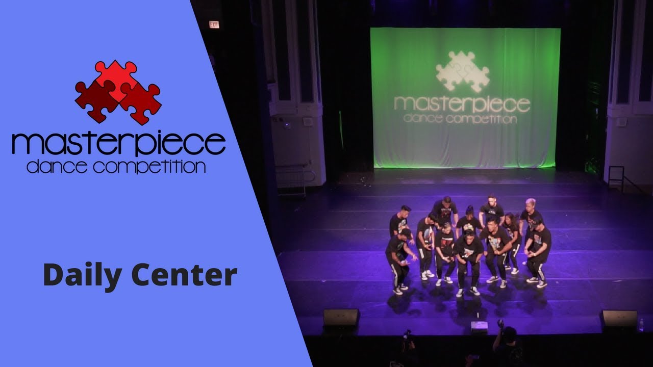 Masterpiece Dance Competition 2018 | Daily Center