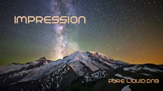 Download lagu Liquid Drum And Bass Guest Mix (IMPRESSION) MIX:302