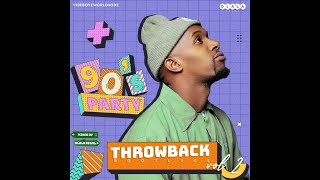 Dlala Regal  Throwback Bootlegs Vol2 100 Production Mix