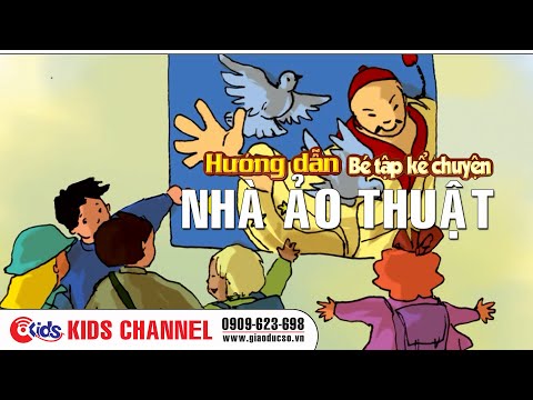Video [Kể chuyện] Nhà ảo thuật - YouTube