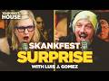 Skankfest Surprise w/ Luis J. Gomez | Your Mom's House Ep. 846