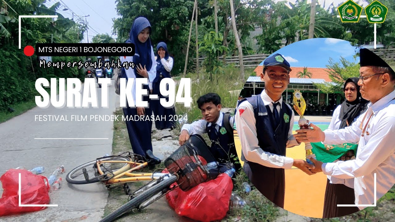 SURAT KE-94 || Festival Film Pendek Madrasah 2024 - MTsN 1 Bojonegoro