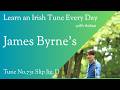 731 James Byrne's (Slip Jig, D)