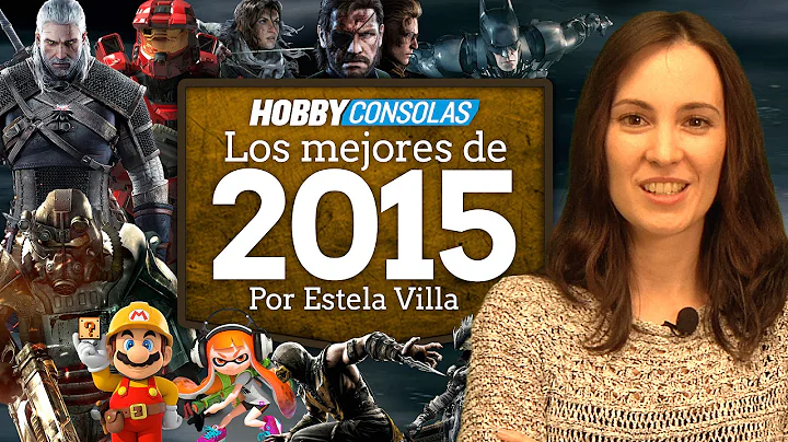 Los mejores juegos de 2015 - Opina Estela Villa
