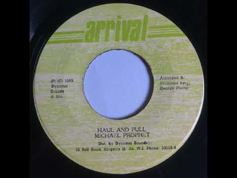 Michael Prophet - Haul And Pull - 7inch / Arrival