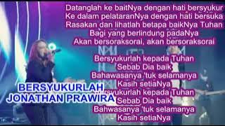 Bersyukurlah - NDC Whorship - Jonathan prawira , lagu rohani Kristen