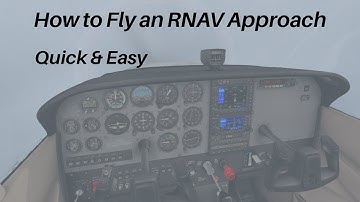 X-Plane 11 Tutorial - How to Fly an RNAV Approach Using the Default GPS (2019) | Quick & Easy