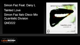 Simon Faz Feat. Dany L - Tainted Love (Simon Faz Italo Disco Mix) screenshot 4