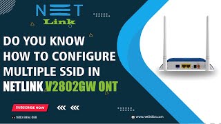 Do You know How to Configure Multiple SSID IN NETLINK V2802GW ONT-145