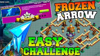 How to Easily 3 Star the Frozen Arrow Challenge !! Clash OF Clans New Event Attack COC