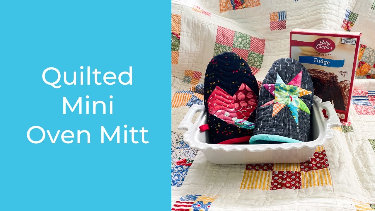 Quilted Mini Oven Mitt Tutorial - YouTube
