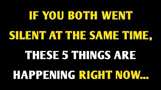 If You Both Went Silent At The Same Time, These 5 Things Are Happening... | Amazing Mind Facts
