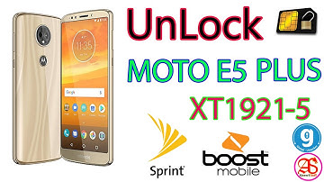 UnLock SIM | MOTO E5 Plus | XT1921-5 | SPRINT | BoosT Mobile | Global Unlocker Tool
