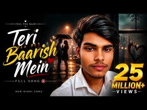 teri baarish mein song पहली बारिश में | Pahli Barish Mein❤️ | Romantic Love Song 2026💖 |
