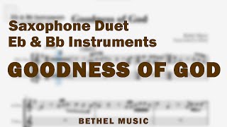 Goodness of God by Bethel Music | Saxophone Duet