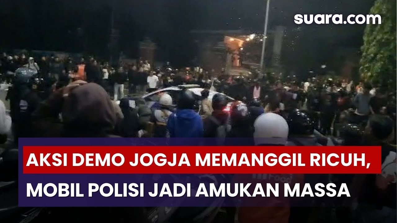 Aksi Demo Jogja Memanggil Ricuh di Polda DIY, Satu Mobil Polisi jadi Amukan Massa